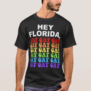 Camiseta Hey Florida Say Gay LGBTQ Rainbow PriOrgullo