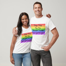 Camiseta Hey, Ho Ho, ¡Donald Trump tiene que irse!