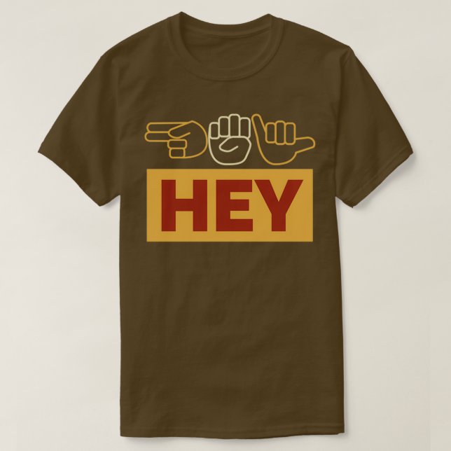 CAMISETA HEY IN RÓTULO LANGUAGE (Diseño del anverso)