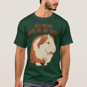 Camiseta Hey Mamá Dónde Están Mis Tratamientos Inglés Guine