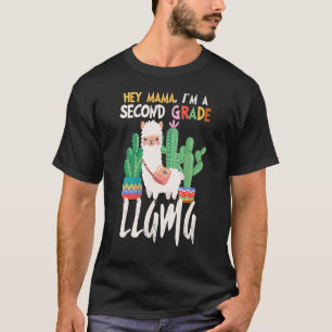 Camiseta Hey Mama Soy Un Llama De Segundo Grado De Vuelta A