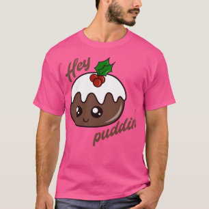 Camiseta Hey Puddin