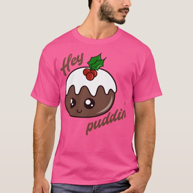 Camiseta Hey Puddin (Anverso)