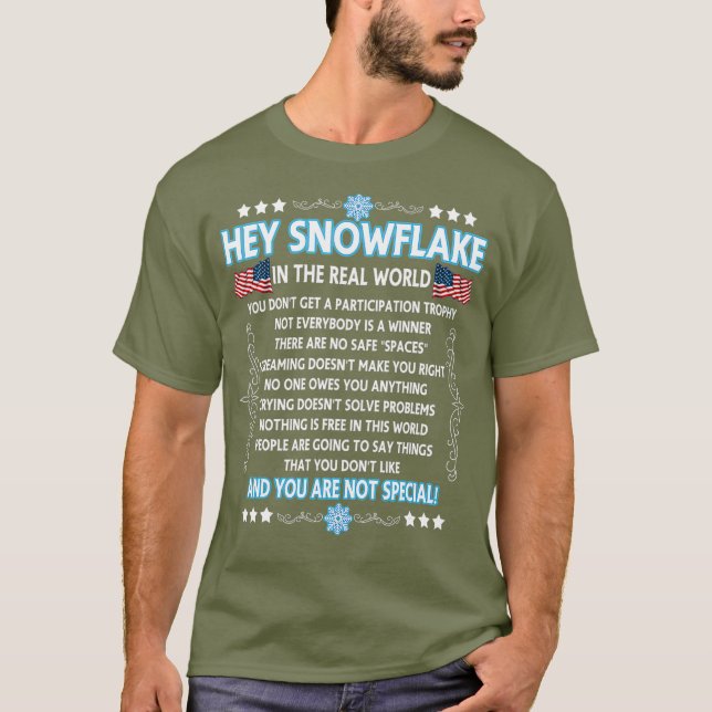 Camiseta Hey Snowflake el mundo real regalo veterano divert (Anverso)