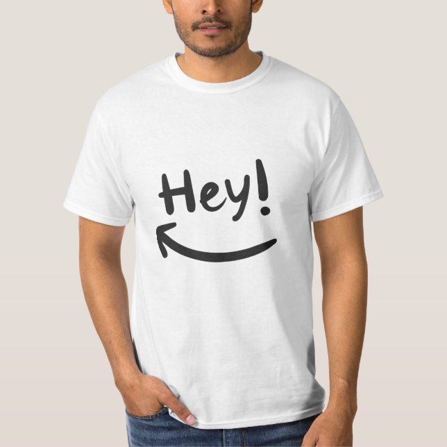 Camiseta Hey sonriendo (Anverso)