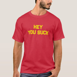Camiseta Hey Suck