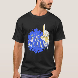 Camiseta ¡hey! Tengo la opción Pullover Hoodie