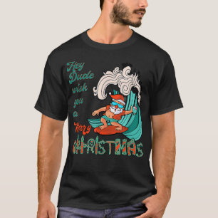 Camiseta Hey Tío, Te Desearía Un Feliz Día De Nochebuena Su