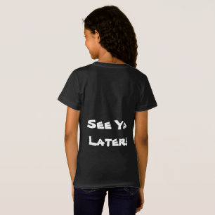 Camiseta Hey Universo/¡Hasta Luego!