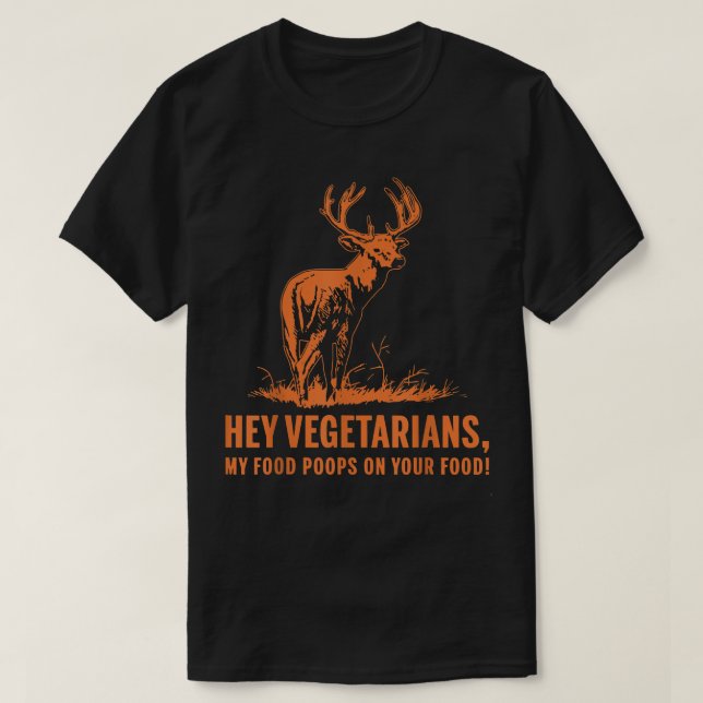 Camiseta Hey Vegetarianos Mis Poops De Comida En Tu Comida  (Diseño del anverso)