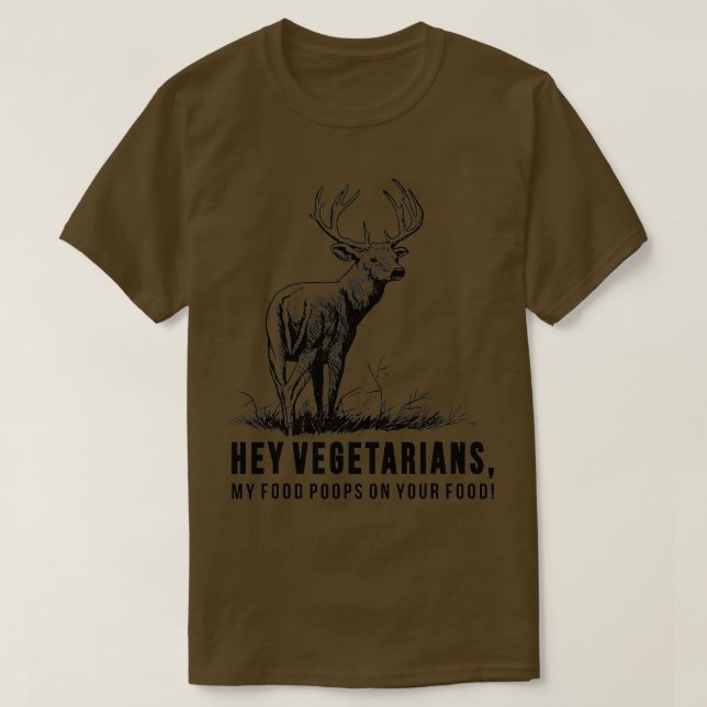 Camiseta Hey Vegetarianos Mis Poops De Comida En Tu Comida (Diseño del anverso)