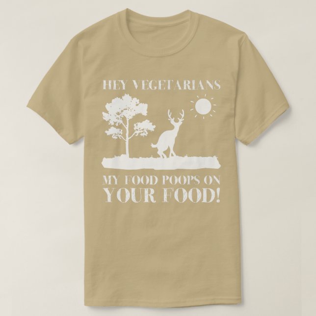 Camiseta Hey Vegetarianos Mis Poops de comida en tus Sarcas (Diseño del anverso)