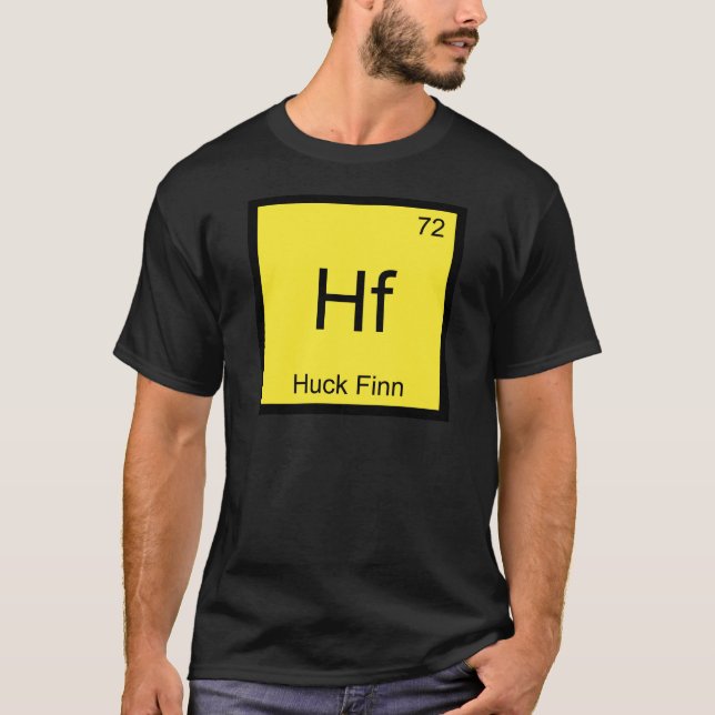 Camiseta Hf - Huck Finn Gracioso Símbolo De Elemento Químic (Anverso)