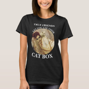 CAMISETA HG FW FV VERDADEROS AMIGOS TE PERMITEN USAR SU GAT