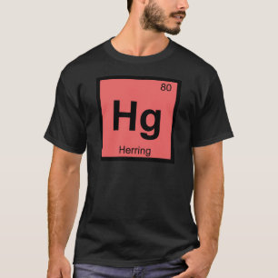 Camiseta Hg - Química del Arenque Rojo Símbolo de la Tabla