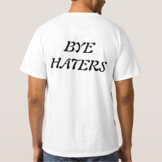 Camiseta Hi HATERS.Bye HATERS funny t-shirt 