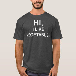 CAMISETA HI ME GUSTA VEGETABLES SHIRT VEGAN VEGETARIAN