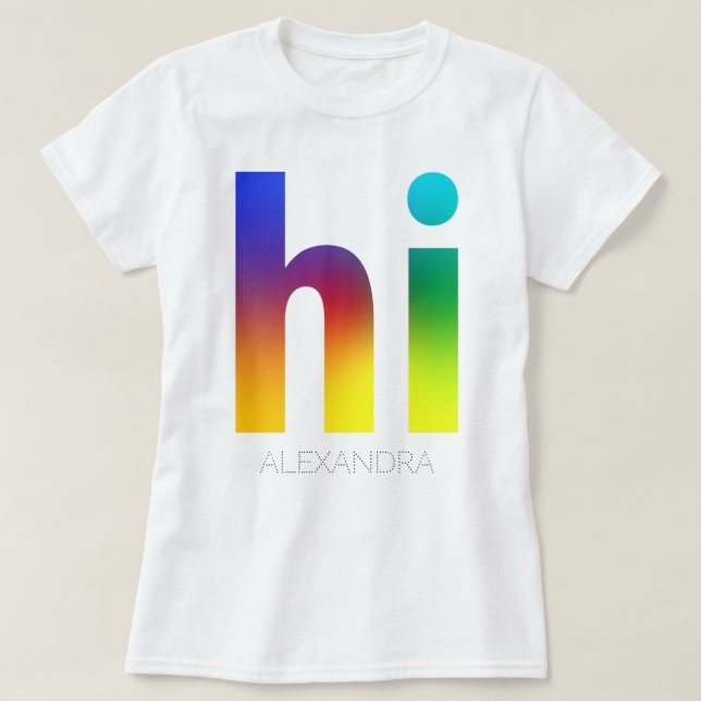 Camiseta Hi Rainbow Gay LGBT Queer nombre de moda personali (Diseño del anverso)