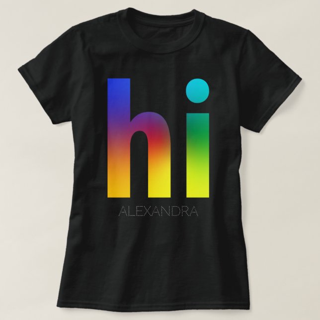 Camiseta Hi Rainbow Gay LGBT Queer Trendy Nombre personaliz (Diseño del anverso)