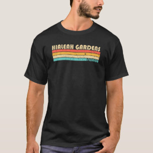 Camiseta Hialeah Gardens Fl Florida Ciudad Divertida Hogar