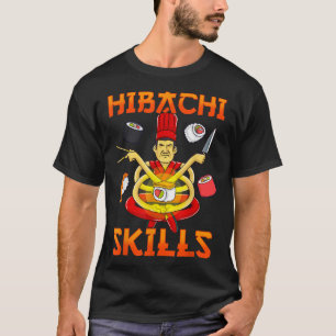 Camiseta Hibachi Habilidades Teppanyaki Grill Chef japonés