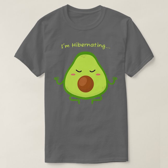 Camiseta Hibernación Im Hibernación Graciosa Aguacate Yoga  (Diseño del anverso)