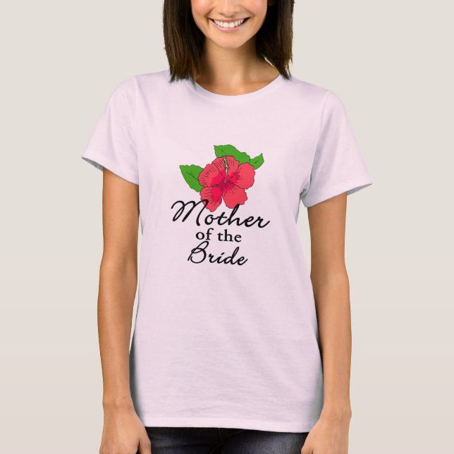 Camiseta Hibiscus Tropical Madre de la novia (Anverso)
