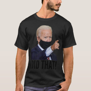 Camiseta Hice ese meme - joe biden