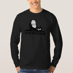 Camiseta Hice Mi Propia Investigación Gracias A La Ciencia