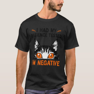 Camiseta hice mi prueba de paciencia, soy gato negativo, es