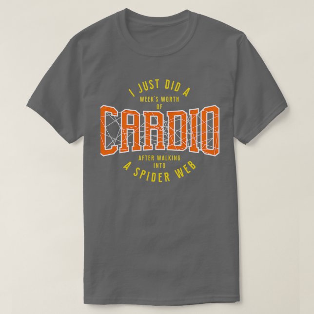 Camiseta Hice Semanas De Cardio Después De Caminar Al Spi (Diseño del anverso)