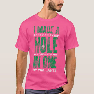 Camiseta Hice un bogey hoyo en uno divertido golf