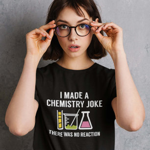Camiseta Hice Un Chiste De Química