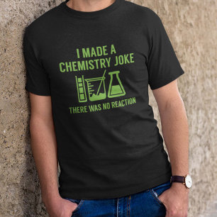 Camiseta Hice Un Chiste De Química