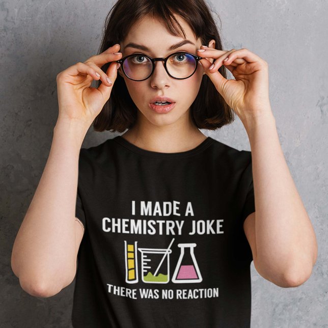 Camiseta Hice Un Chiste De Química (Subido por el creador)