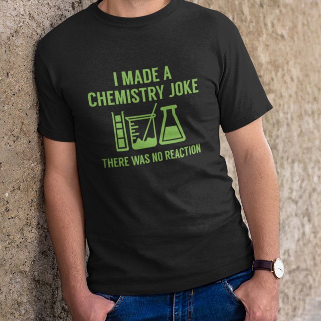 Camiseta Hice Un Chiste De Química (Subido por el creador)