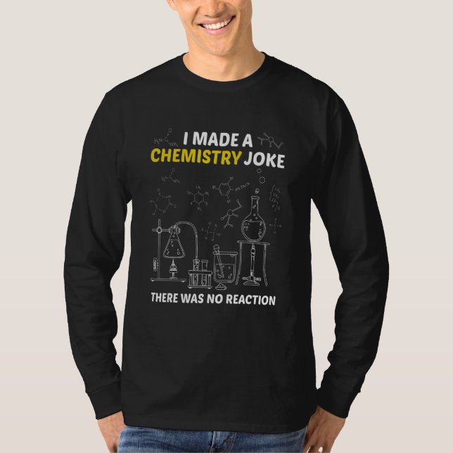 Camiseta Hice Un Chiste De Química No Hubo Reacción Tetera (Anverso)