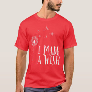 Camiseta Hice un deseo regalo para mamá y yo