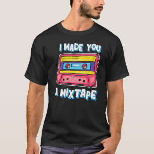 Camiseta Hice una mixtape que me encanta los 80