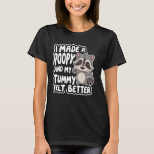 Camiseta Hice Una Poopia Y Mi Tummy Se Sintió Mejor 1
