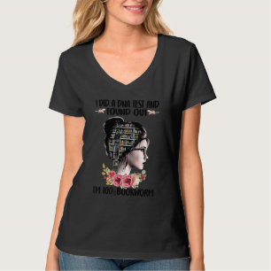 Camiseta Hice una prueba de ADN y descubrí 100 mujeres bibl