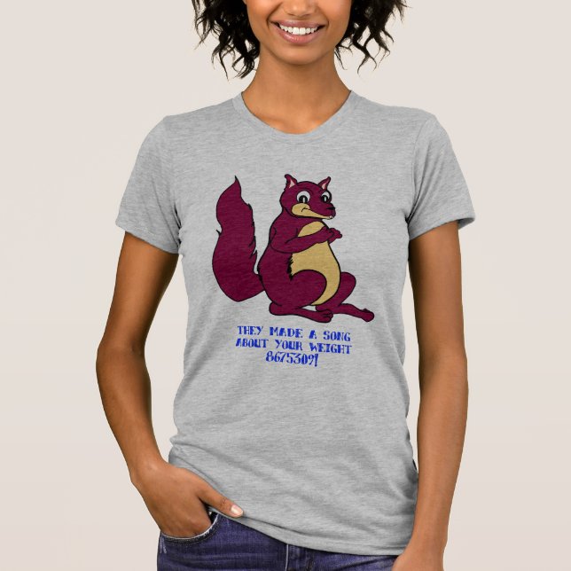 Camiseta ¡Hicieron una canción sobre su peso - 8675309! (Anverso)