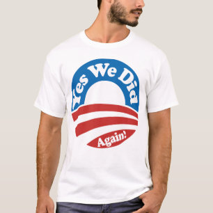 Camiseta ¡Hicimos sí, otra vez!