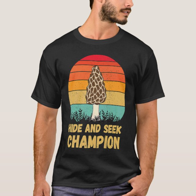 Camiseta Hide And Seek Champion Morel Mushroom Hunter Fungi (Anverso)