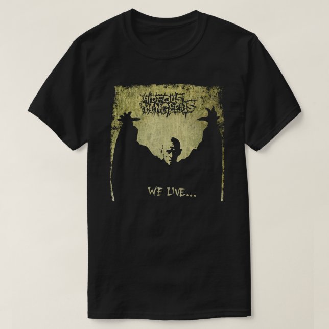 Camiseta Hideous Mangleus We Live ... ¡¡¡TÚ DUERME (Diseño del anverso)