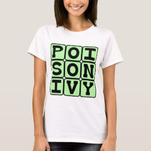 Camiseta Hiedra Venenosa, Planta que Pica