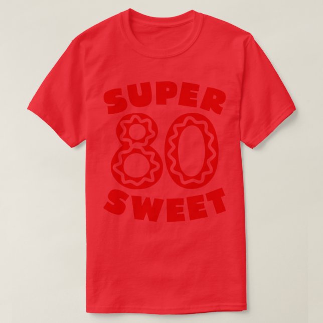 Camiseta Hielo de cumpleaños Super Sweet 80 (Diseño del anverso)