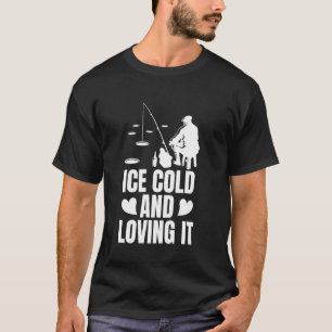 Camiseta Hielo Frío Y Lo Amo Pesca En El Hielo