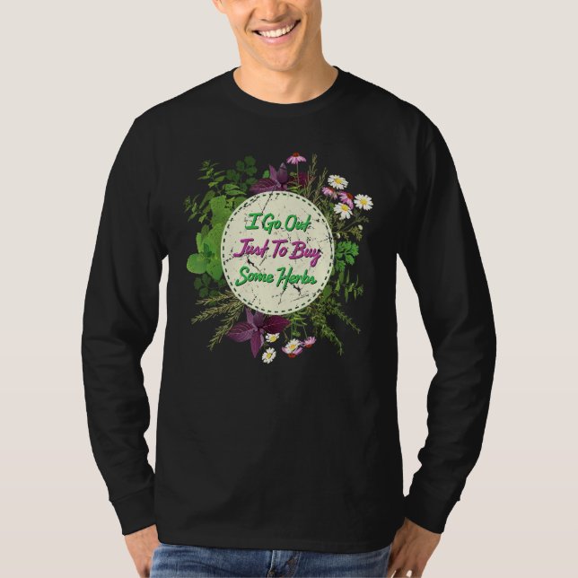 Camiseta Hierbas, salgo solo para comprar hierbas vegetales (Anverso)