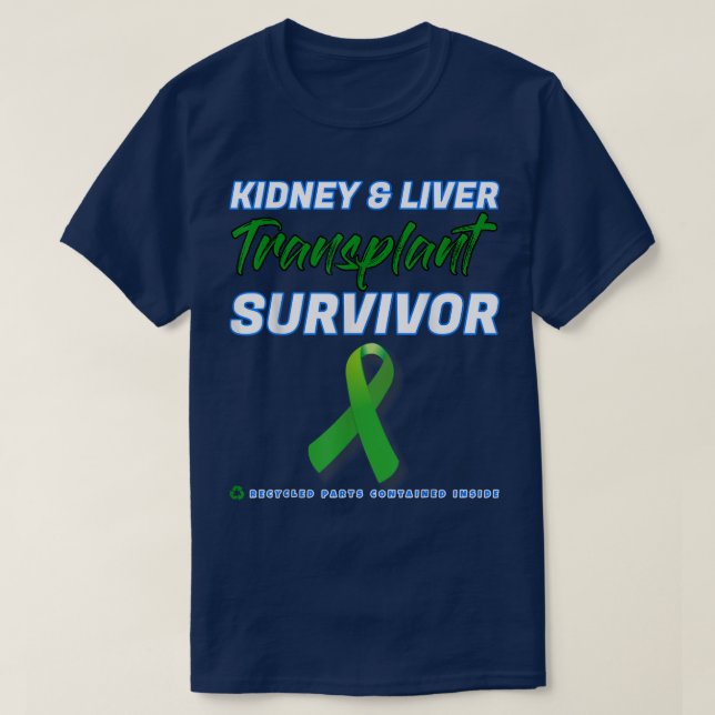 Camiseta Hígado renal Transplante Sobreviviente órgano rena (Diseño del anverso)